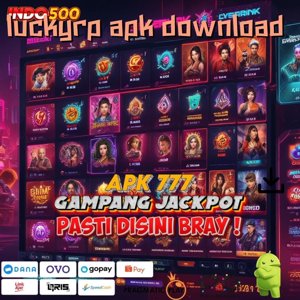 LUCKYRP APK DOWNLOAD Versi 4.4 Valid Langsung Bonus