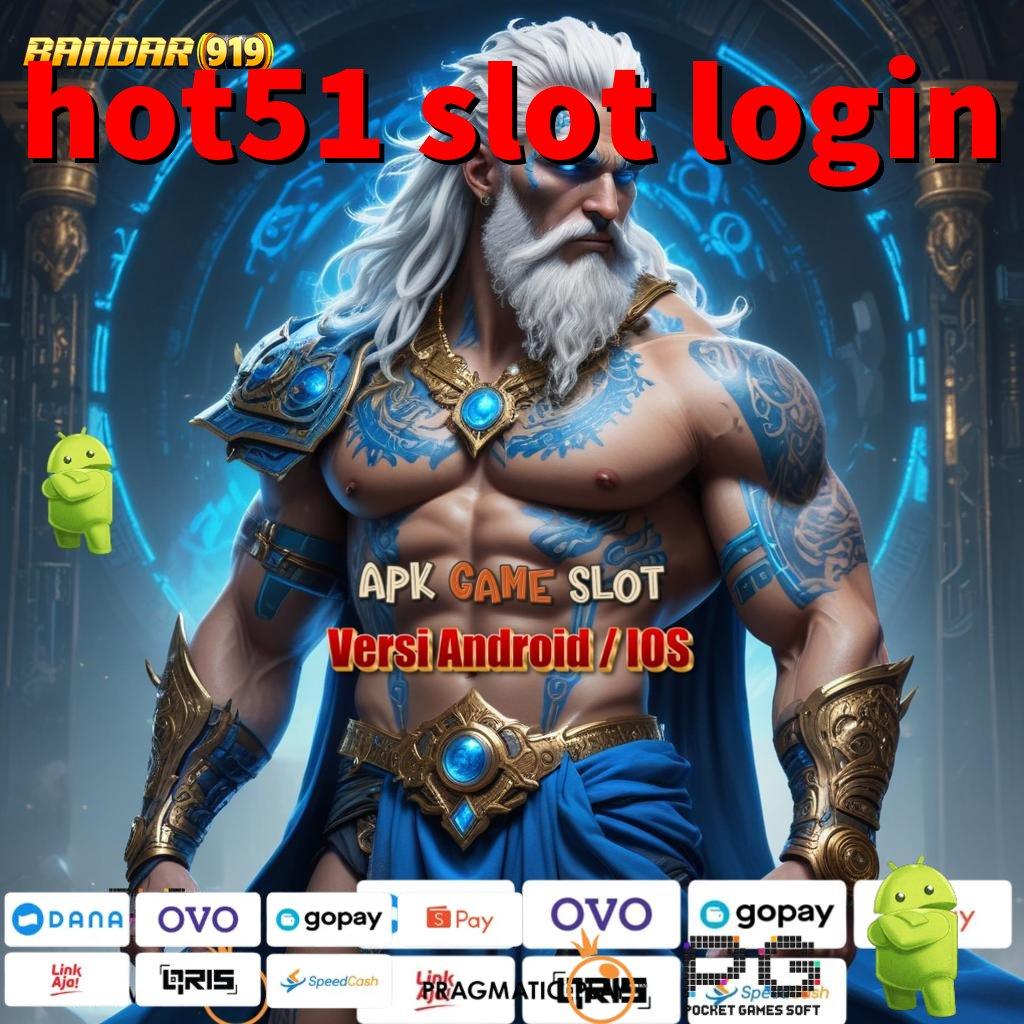 HOT51 SLOT LOGIN | Update Terkini! Download Versi 2025 & Menangkan Jackpotnya!