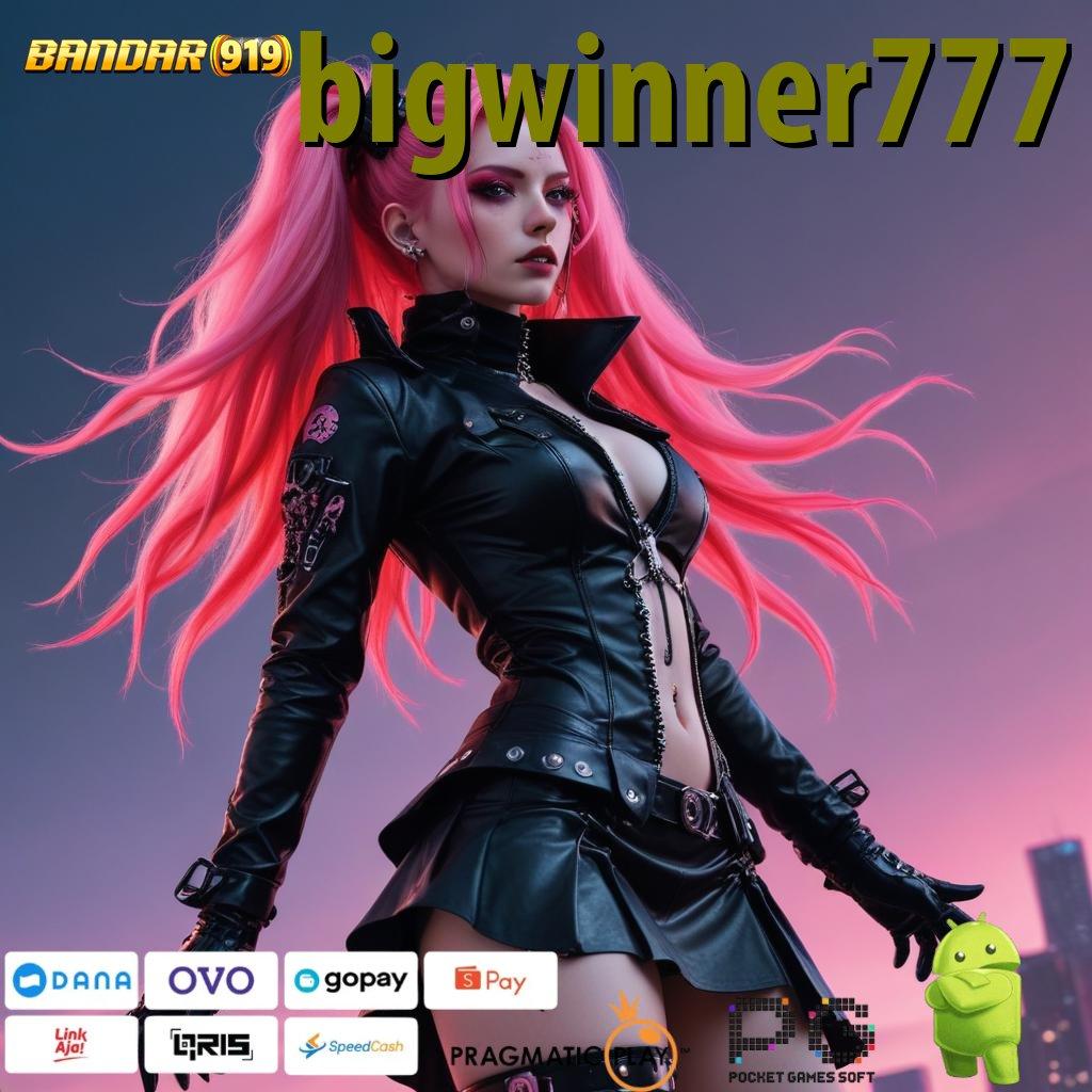 BIGWINNER777 , Langkah Mudah Menuju Maxwin Setiap Putaran