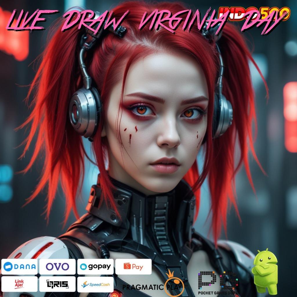 LIVE DRAW VIRGINIA DAY Data Tepat Guna Cheat Slot Apk Dengan Hack