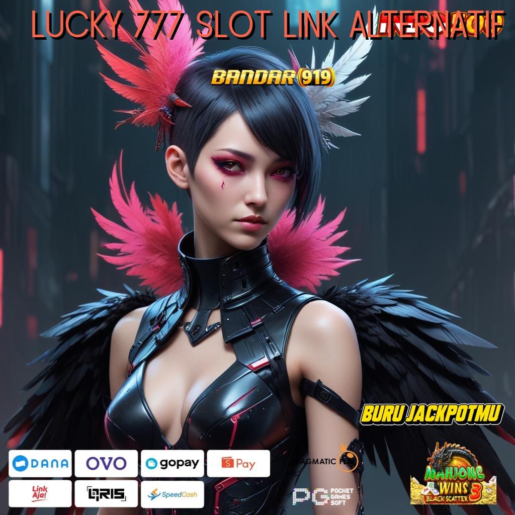 Lucky 777 Slot Link Alternatif