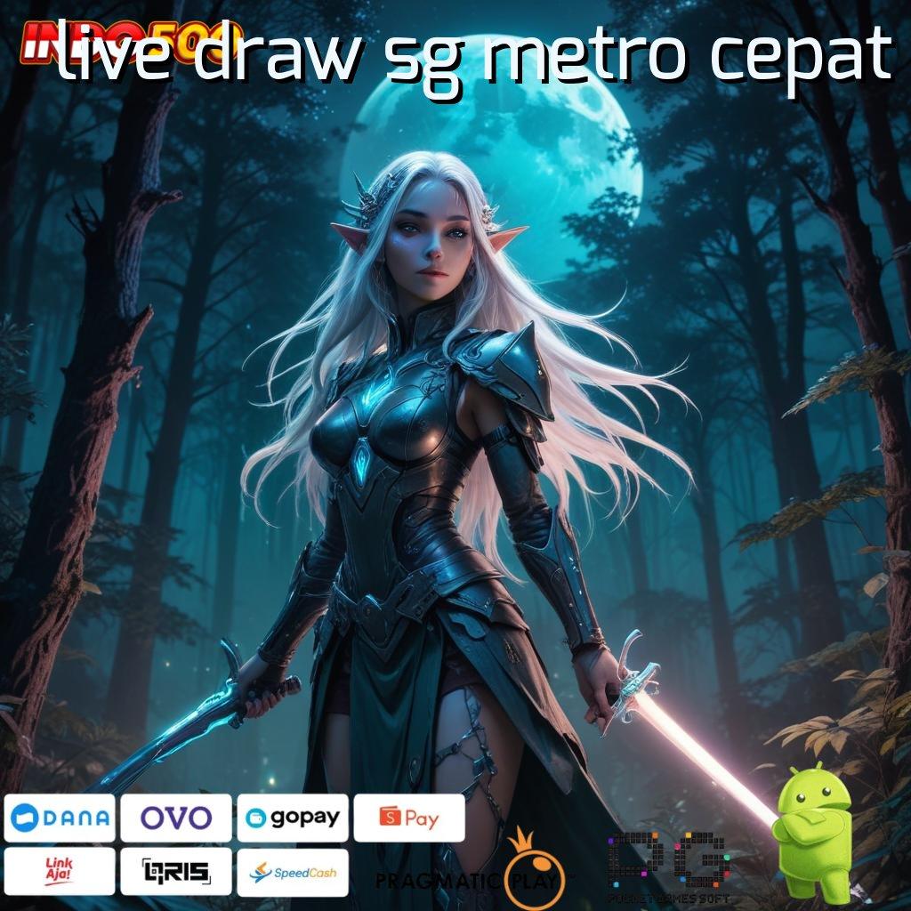 LIVE DRAW SG METRO CEPAT Solusi Masa Kini Edisi Terbaik Modern