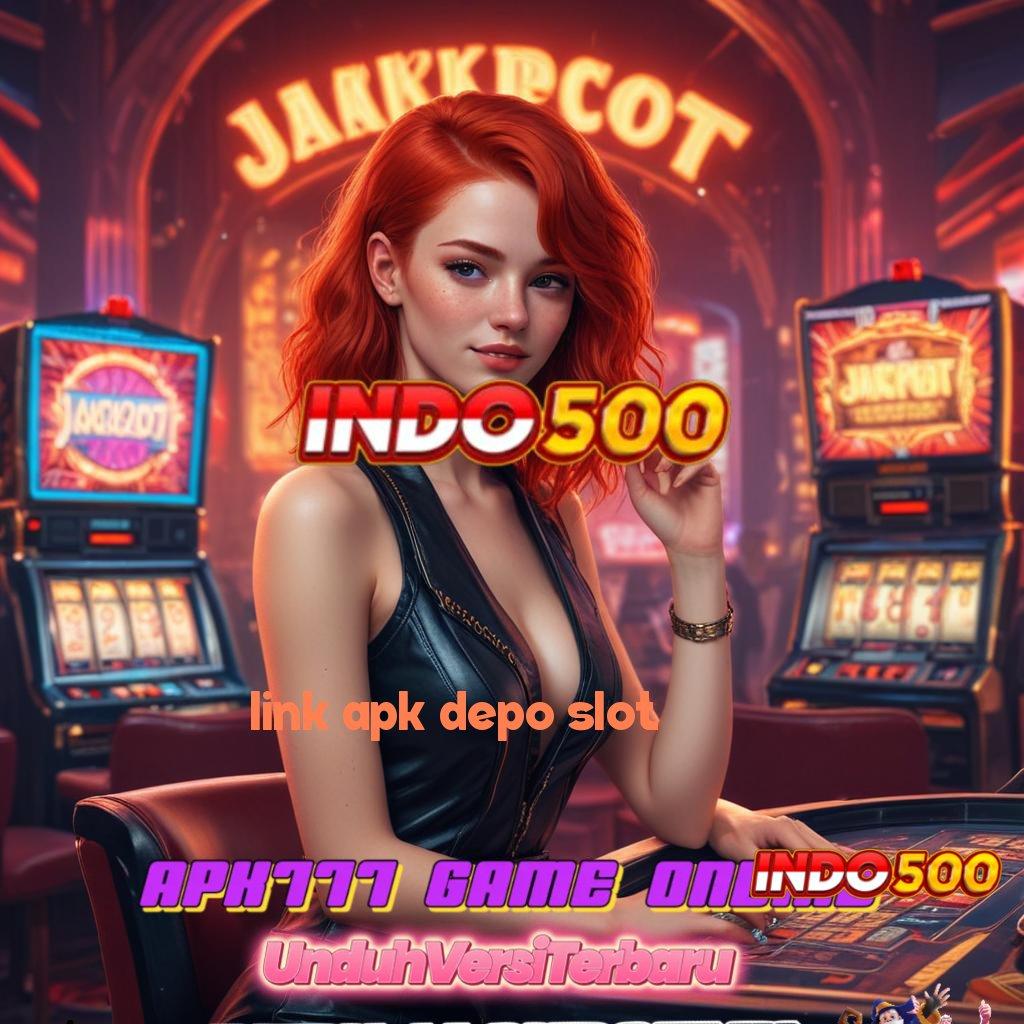 LINK APK DEPO SLOT 🐉 Membuka Jalan Kejayaan Slot Apk Gacor 777 Versi Baru iOS Android