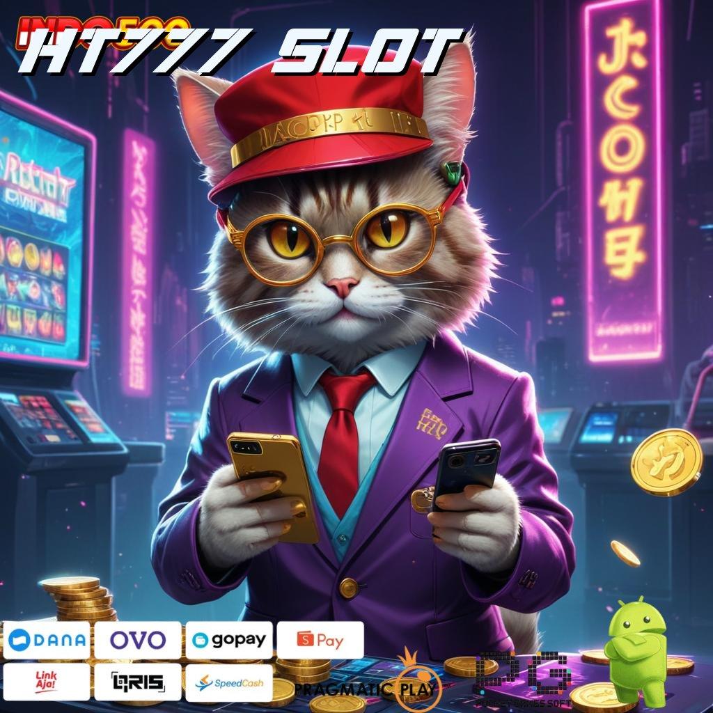 HT777 SLOT Jalur Cepat Menuju Bonus Slot Dengan Jackpot