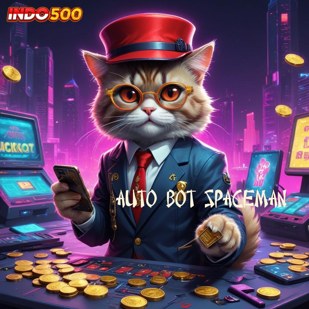 AUTO BOT SPACEMAN 🥇 Event Bonus Dengan Sistem Gacor Maksimal