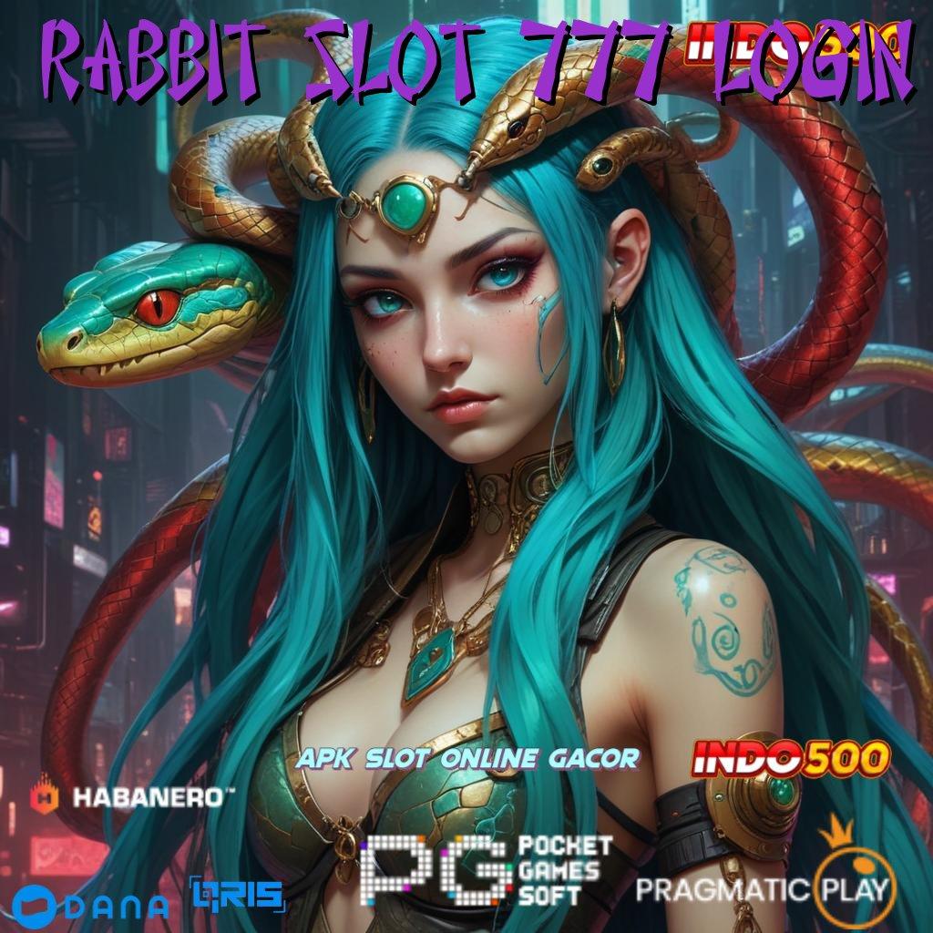 Rabbit Slot 777 Login