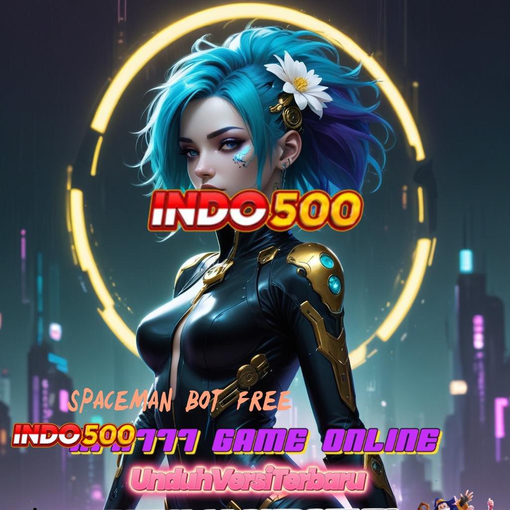 SPACEMAN BOT FREE ✨ Unggulan Baru Slot Apk Android Uang Tunai