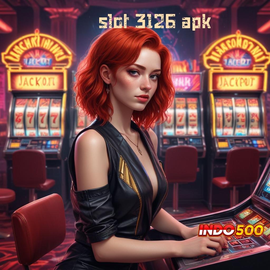 SLOT 3126 APK 👉 teknologi baru bukan hoax info teruji