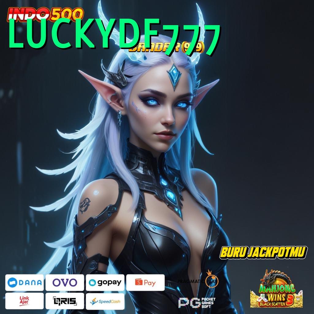 LUCKYDF777 🎮 Bebas Investasi