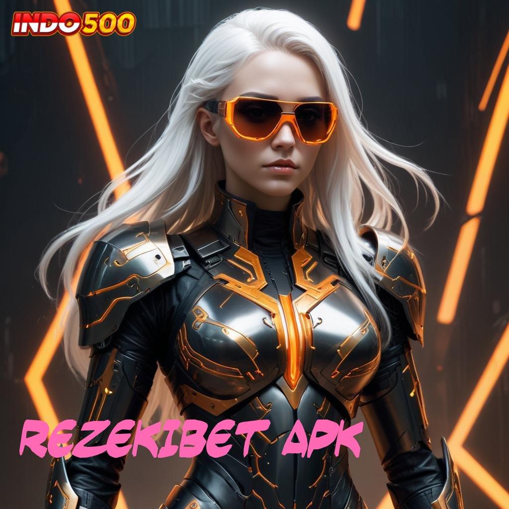 REZEKIBET APK ➽ tautan cepat