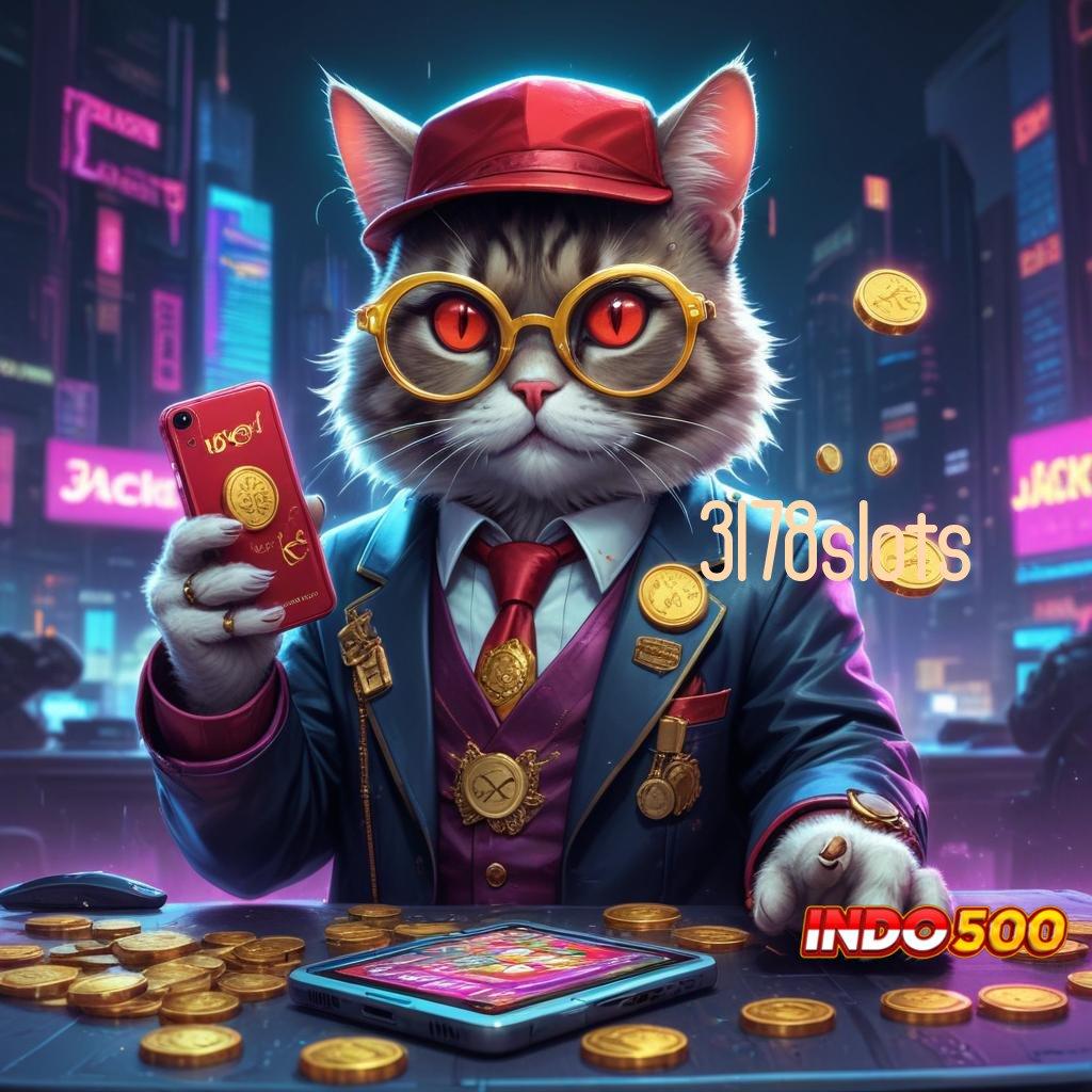 3178SLOTS → Mesin Slot Gacor dengan Bonus Instan