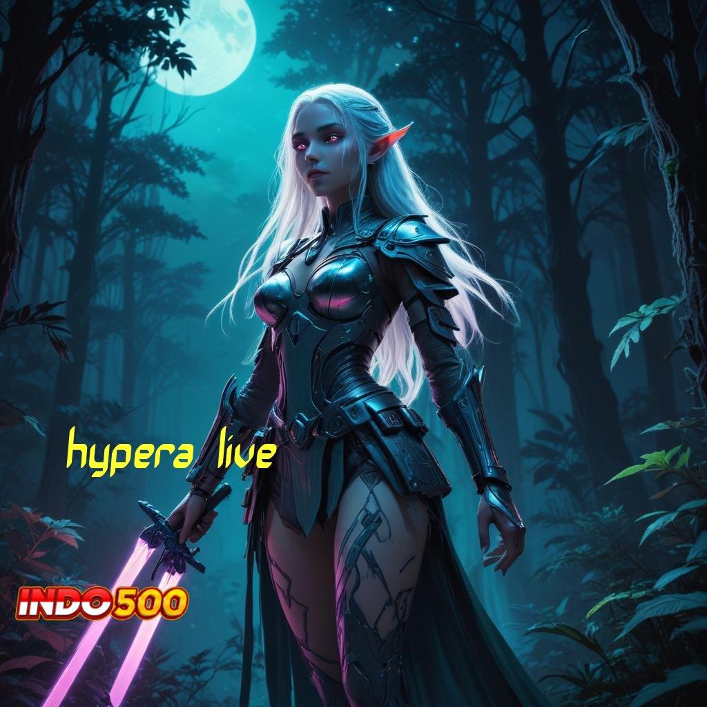 HYPERA LIVE 🔎 Peluang Langsung Android Unduh Valid