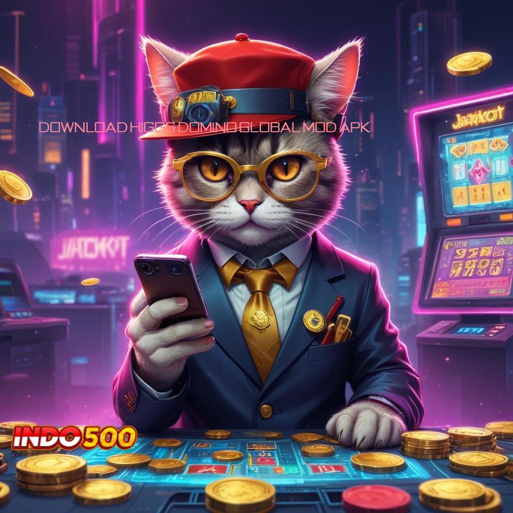 DOWNLOAD HIGGS DOMINO GLOBAL MOD APK putaran kocokan nasib