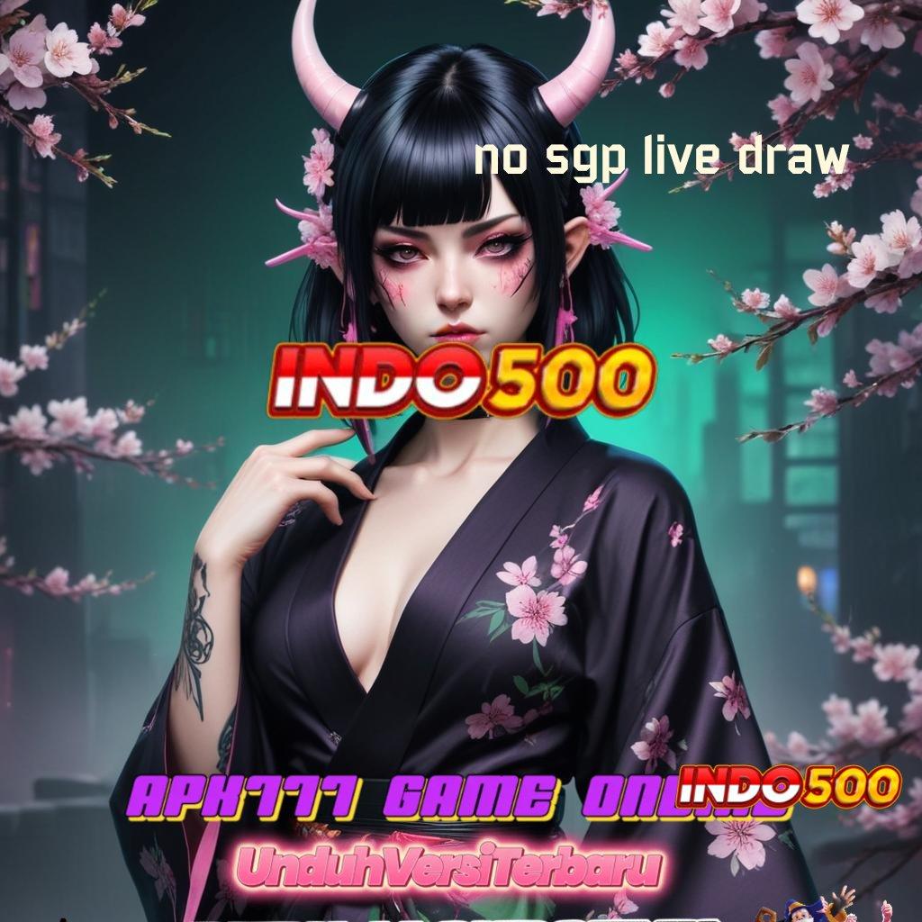 NO SGP LIVE DRAW ♒ dasar kerja dengan sistem interaktif canggih