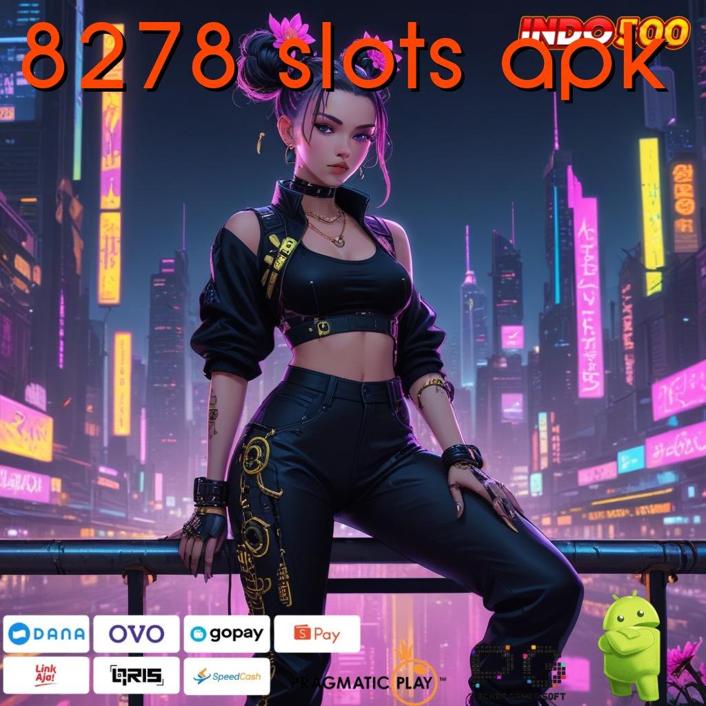 8278 SLOTS APK Tautan Langsung Informasi Jembatan Digital Sumber