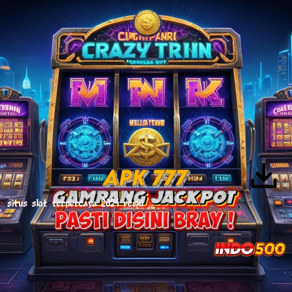 SITUS SLOT TERPERCAYA 2024 RESMI kekayaan sudah di depan mata