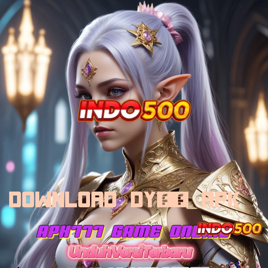 DOWNLOAD DY01 APK 🔥 APK Event Bonus Versi 7