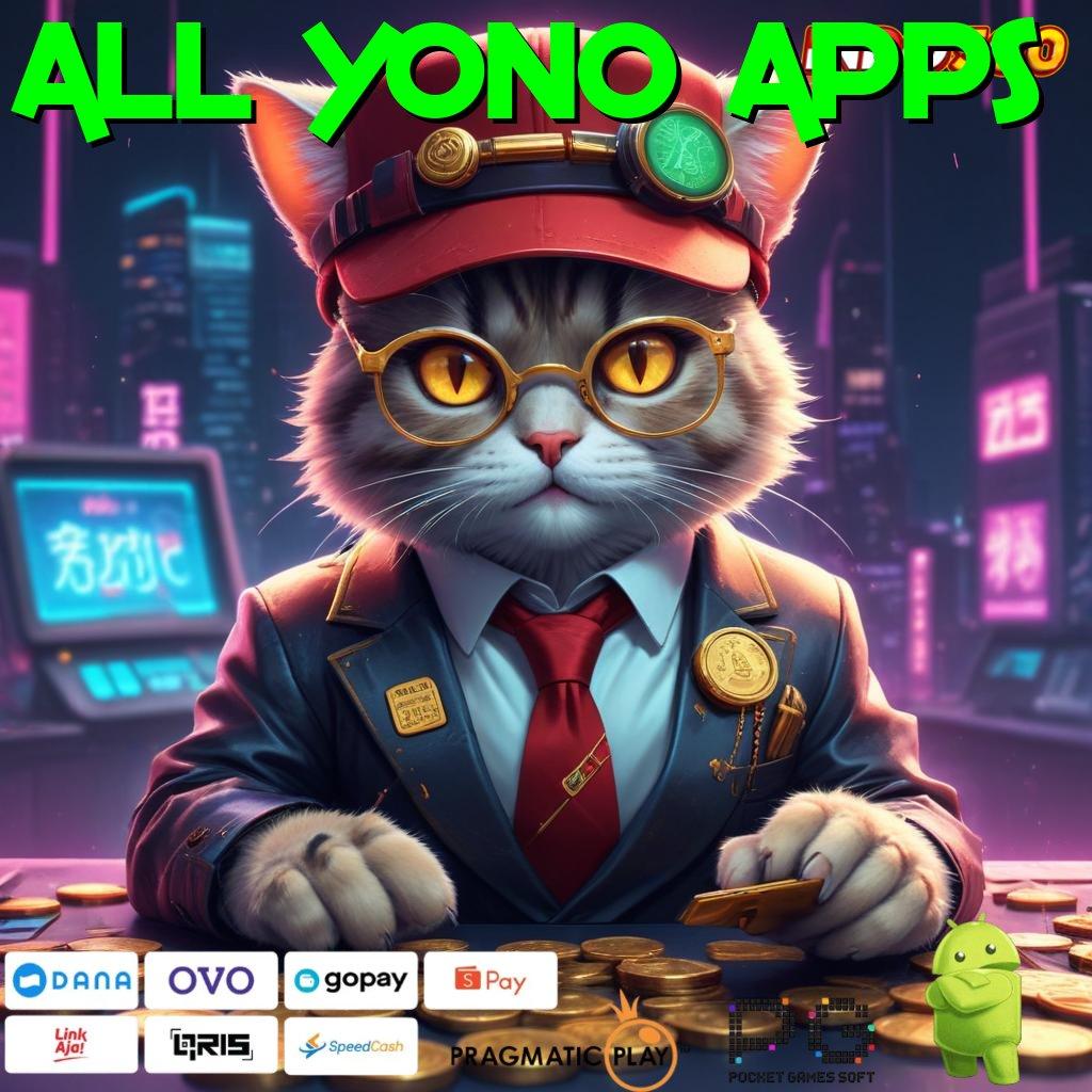 ALL YONO APPS Versi Instan Langsung Untung