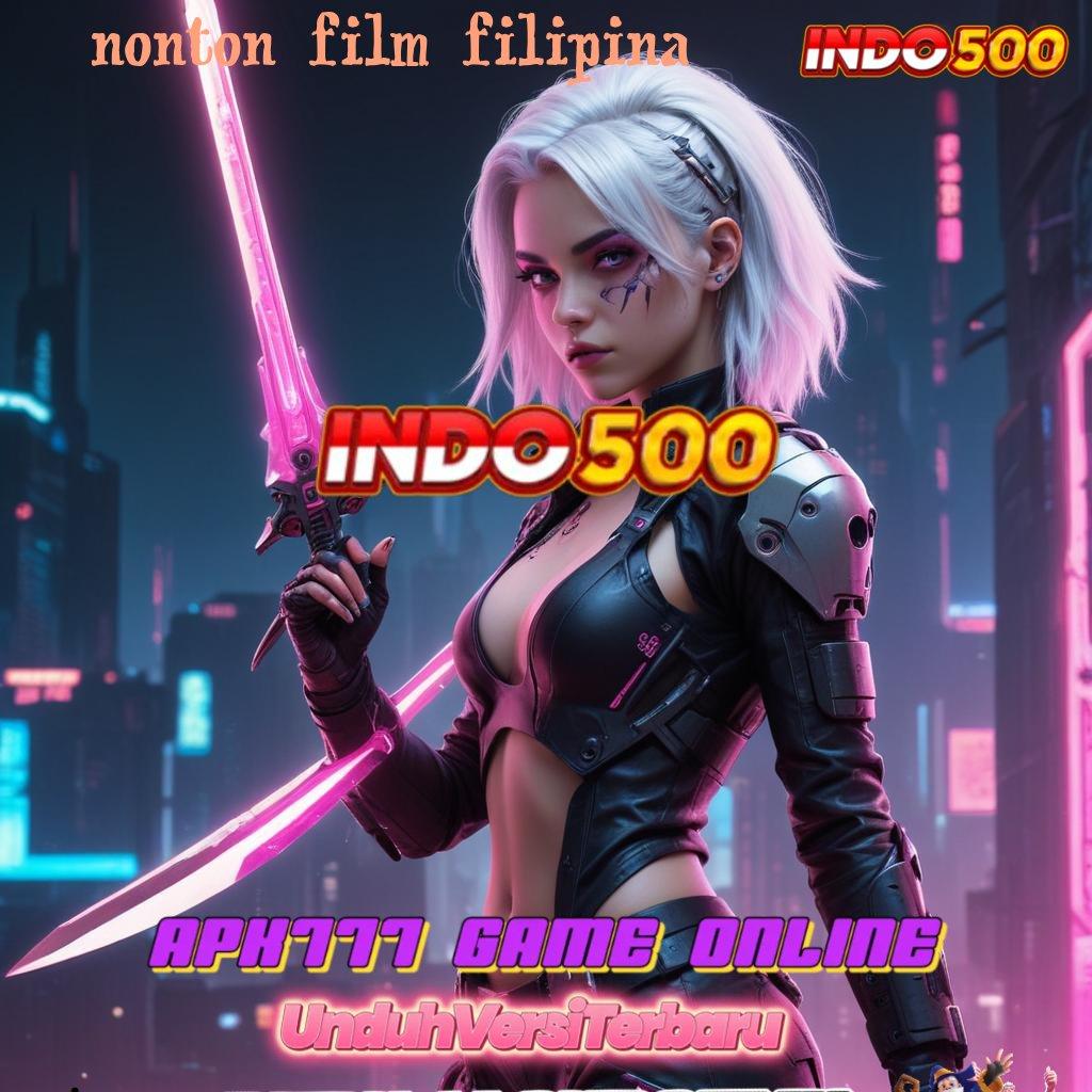 NONTON FILM FILIPINA 🐉 Event Bonus Gratis Cuan Udah Di Depan Mata