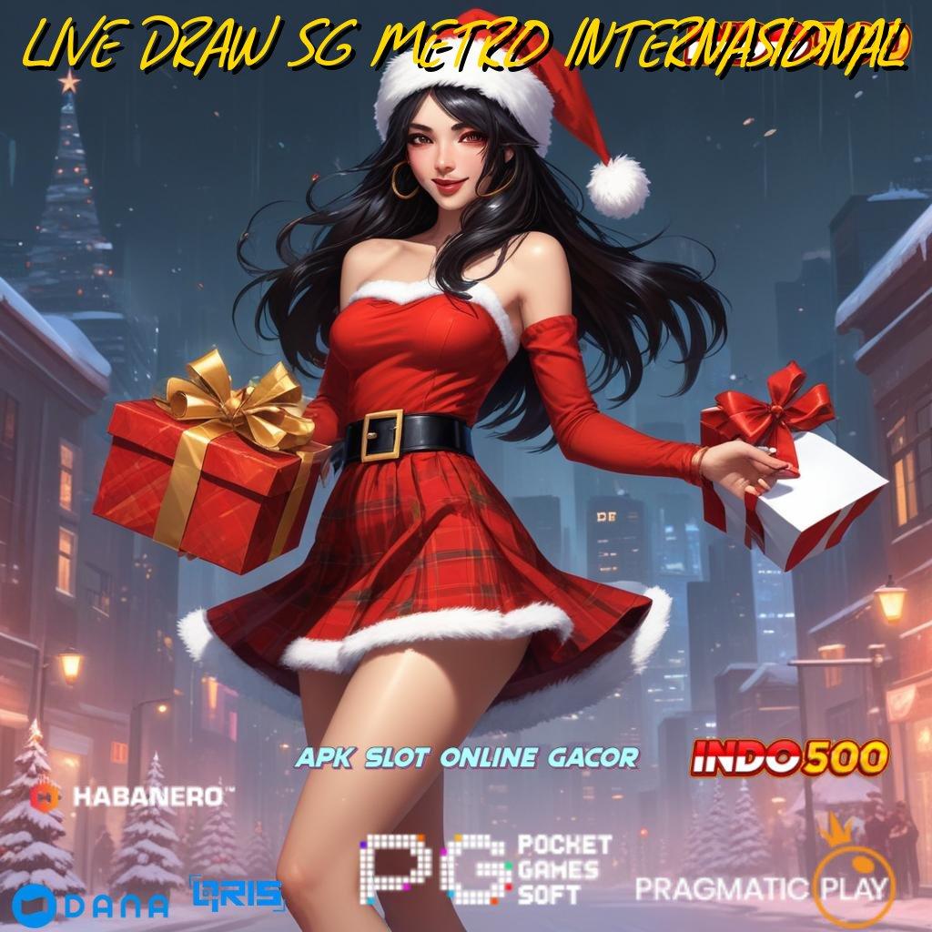 LIVE DRAW SG METRO INTERNASIONAL 🚀 Dp Ewallet 20rb Download Apk Android Stabil Tanpa Mod