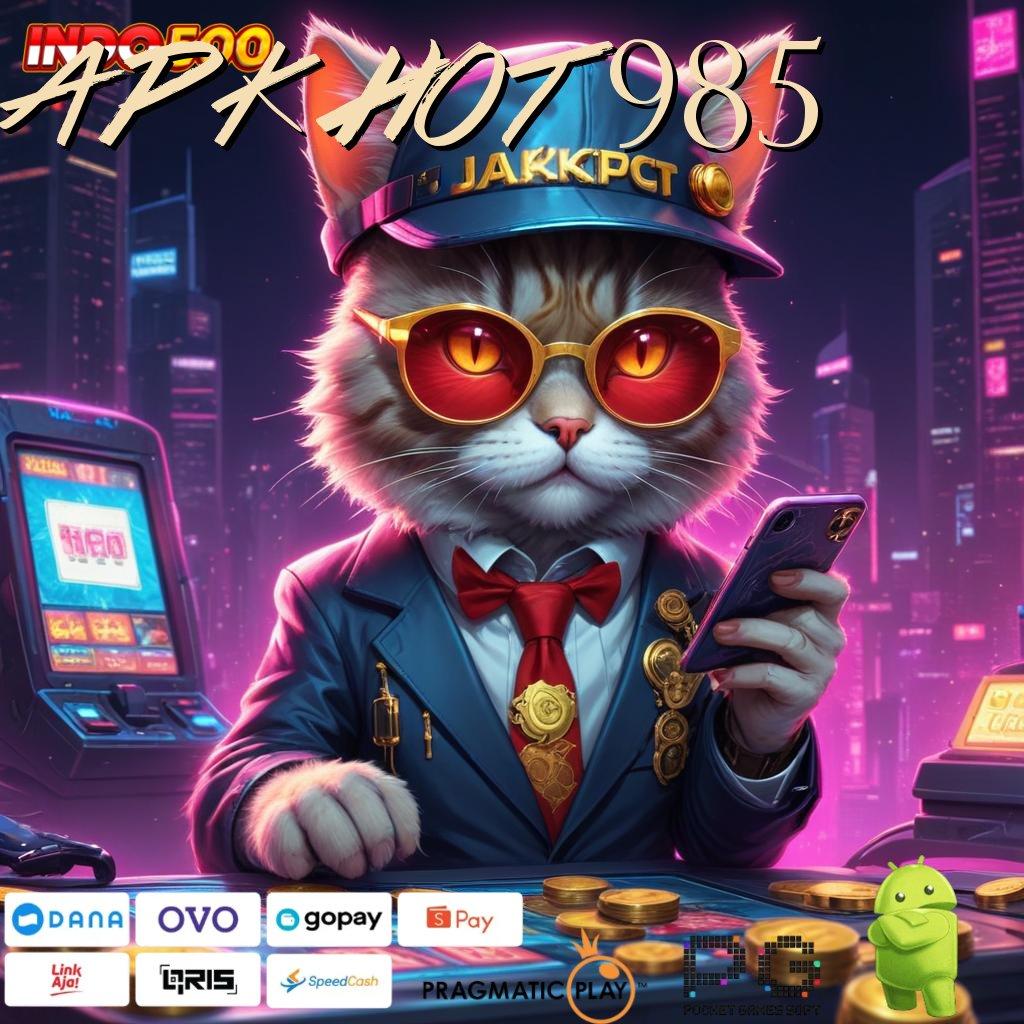 APK HOT 985 Jackpot Spin Rizki Otomatis Cair