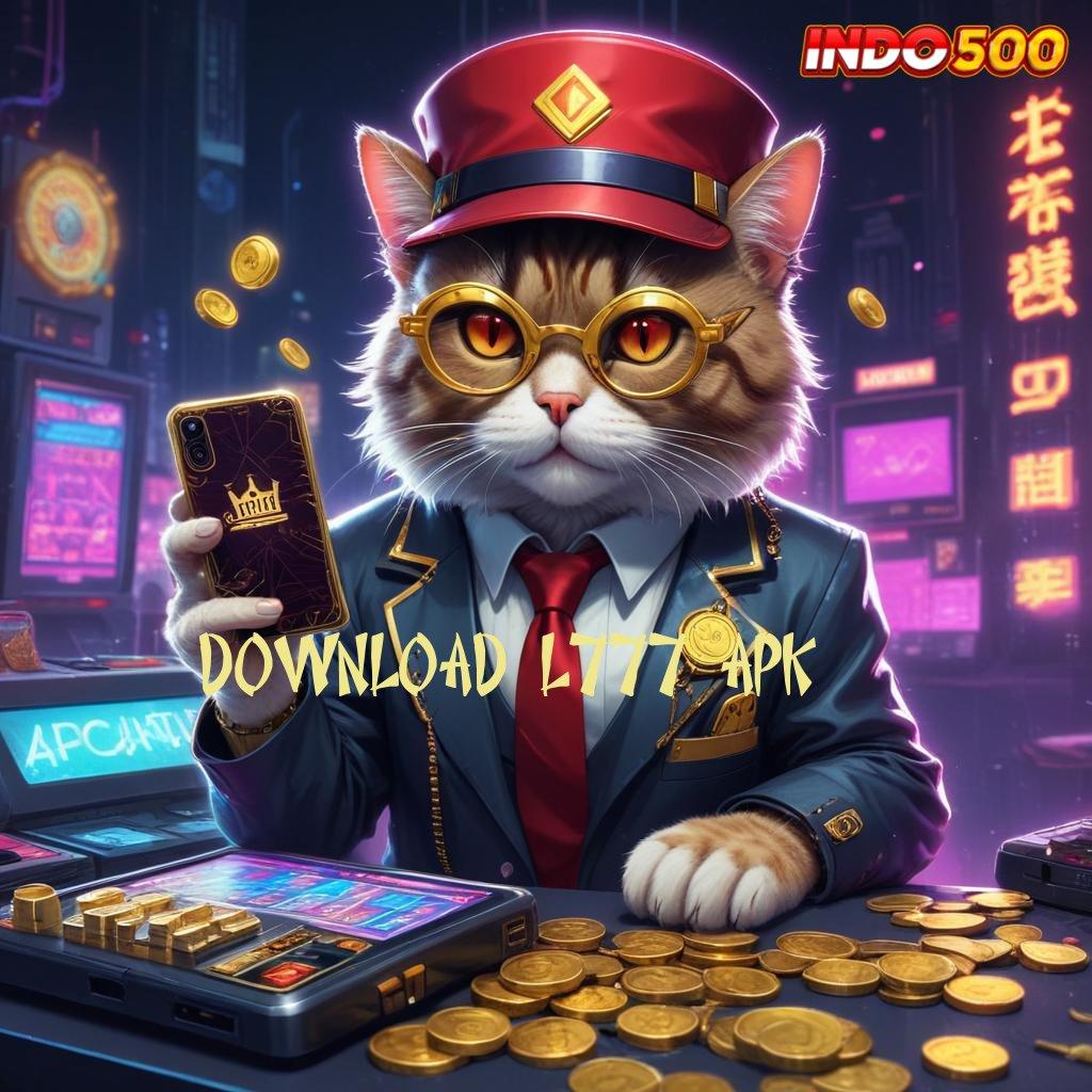 DOWNLOAD L777 APK 🐉 Solusi Efektif untuk Spin Tanpa Gangguan