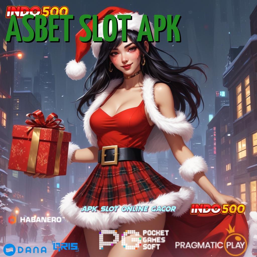 ASBET SLOT APK ⚡ Fitur Baru Android Bonus Instan