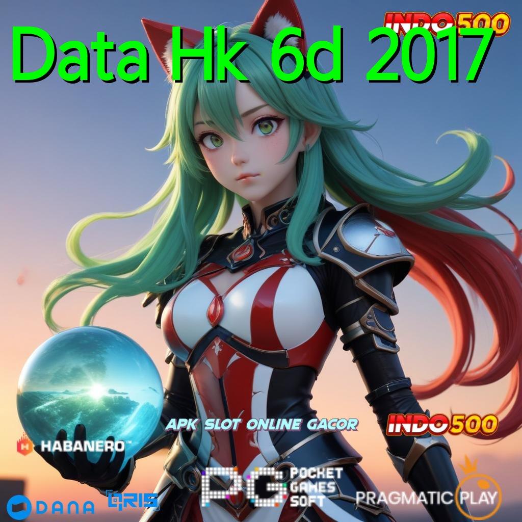 Data Hk 6d 2017