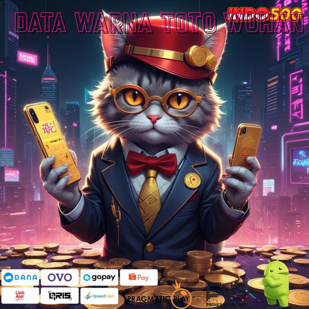 DATA WARNA TOTO WUHAN RTP Tertinggi dengan Kecepatan Spin Maksimal