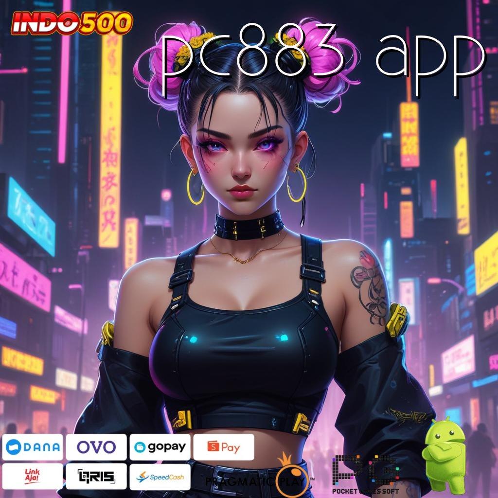 PC883 APP Versi Jackpot Tanpa Potongan