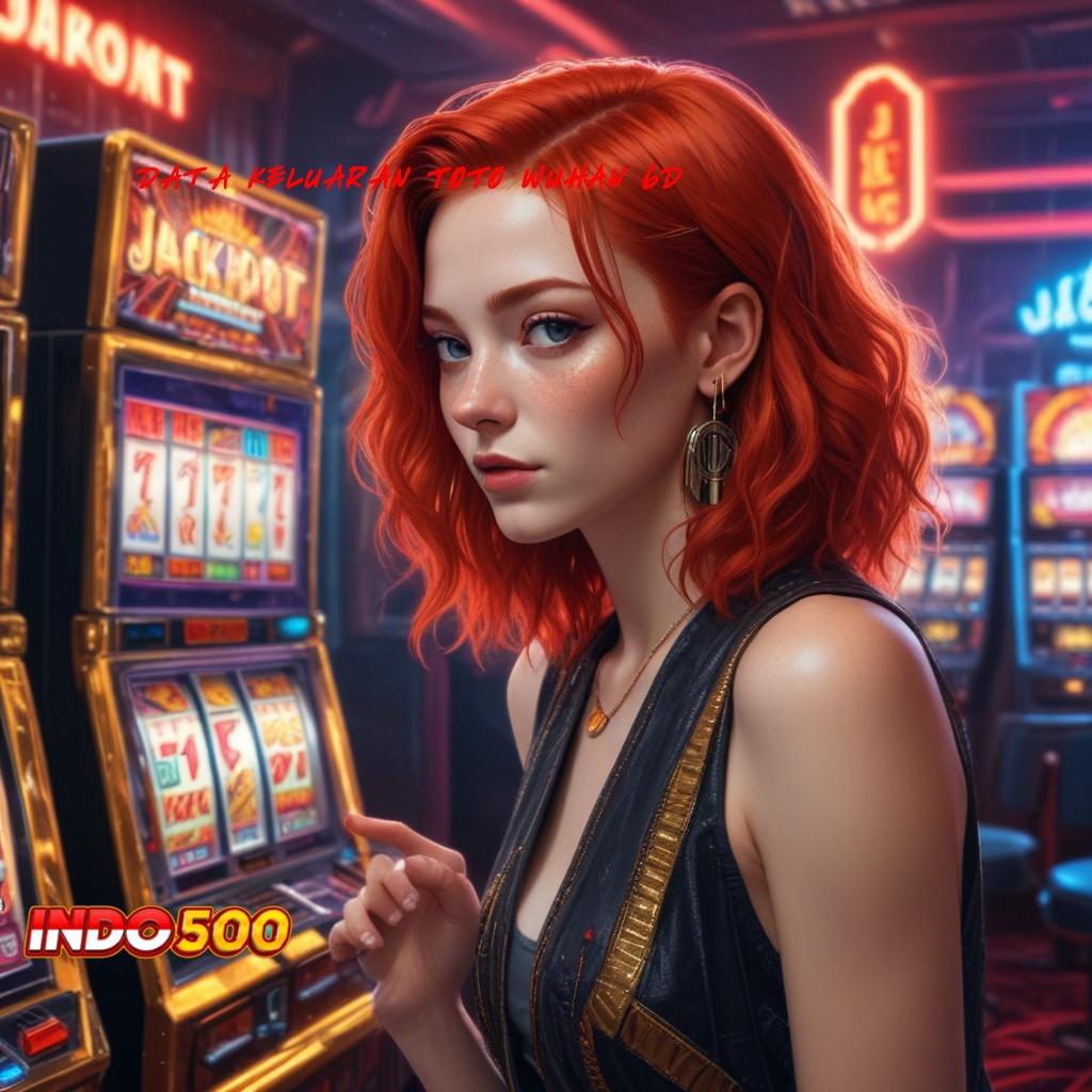 DATA KELUARAN TOTO WUHAN 6D ➿ Kode Rahasia Untung Slot Maxwin Apk Android Versi Terbaru Gratis