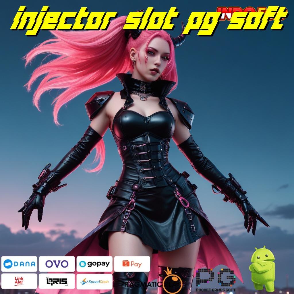 INJECTOR SLOT PG SOFT Mesin Digital Inovasi Baru Dalam Satu Apk