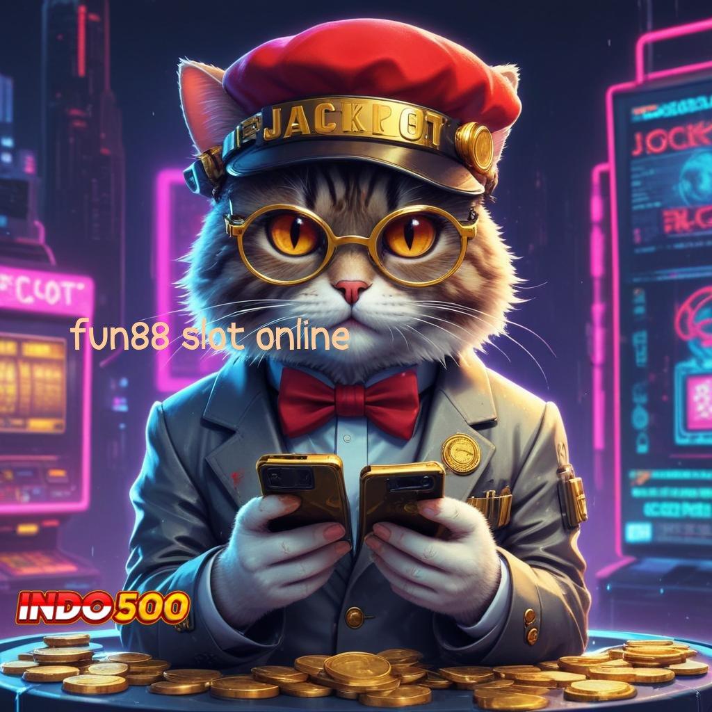 FUN88 SLOT ONLINE ⋗ akun 2 menit deposit ovo 20 000