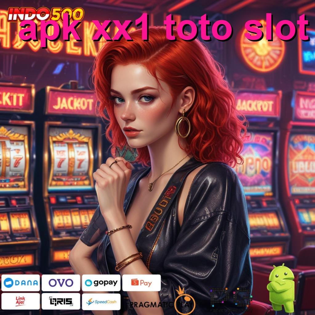 APK XX1 TOTO SLOT akun baru tanpa masalah