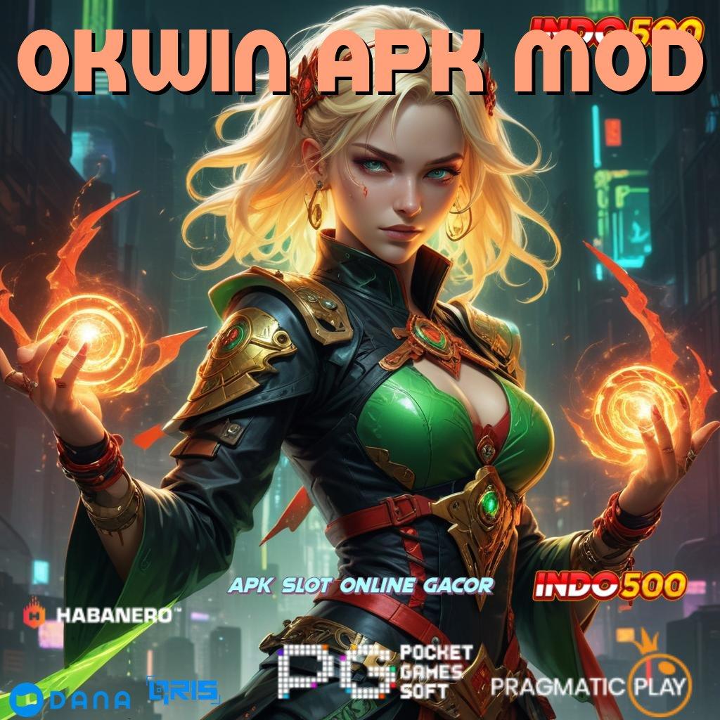 OKWIN APK MOD ➜ dreams deluxe menang update terkini baru bergabung