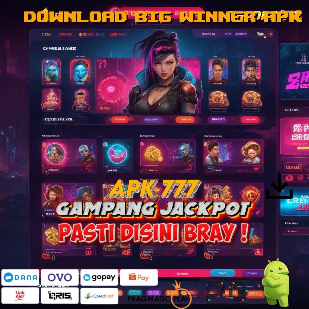 DOWNLOAD BIG WINNER APK | kode diskon khusus