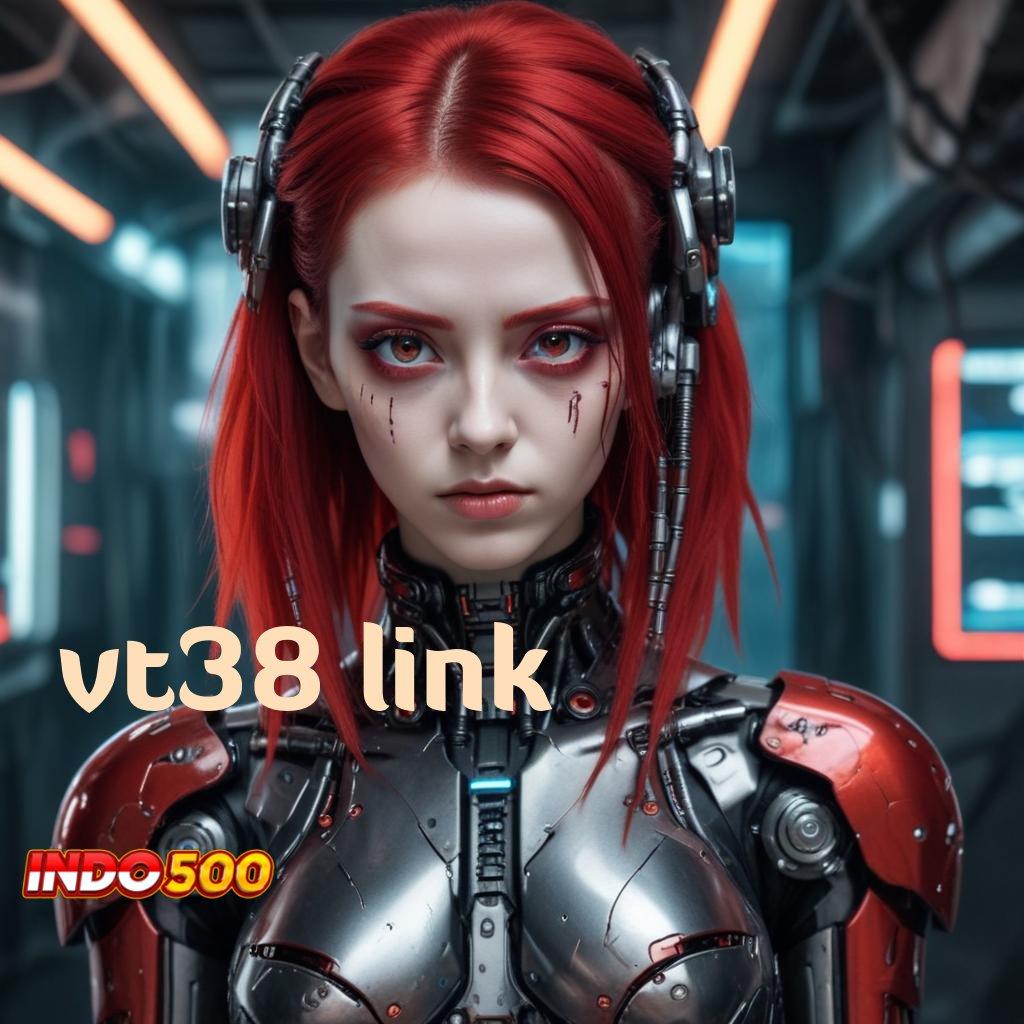 VT38 LINK Login Langsung Untuk Slot Dengan Scatter Maksimal