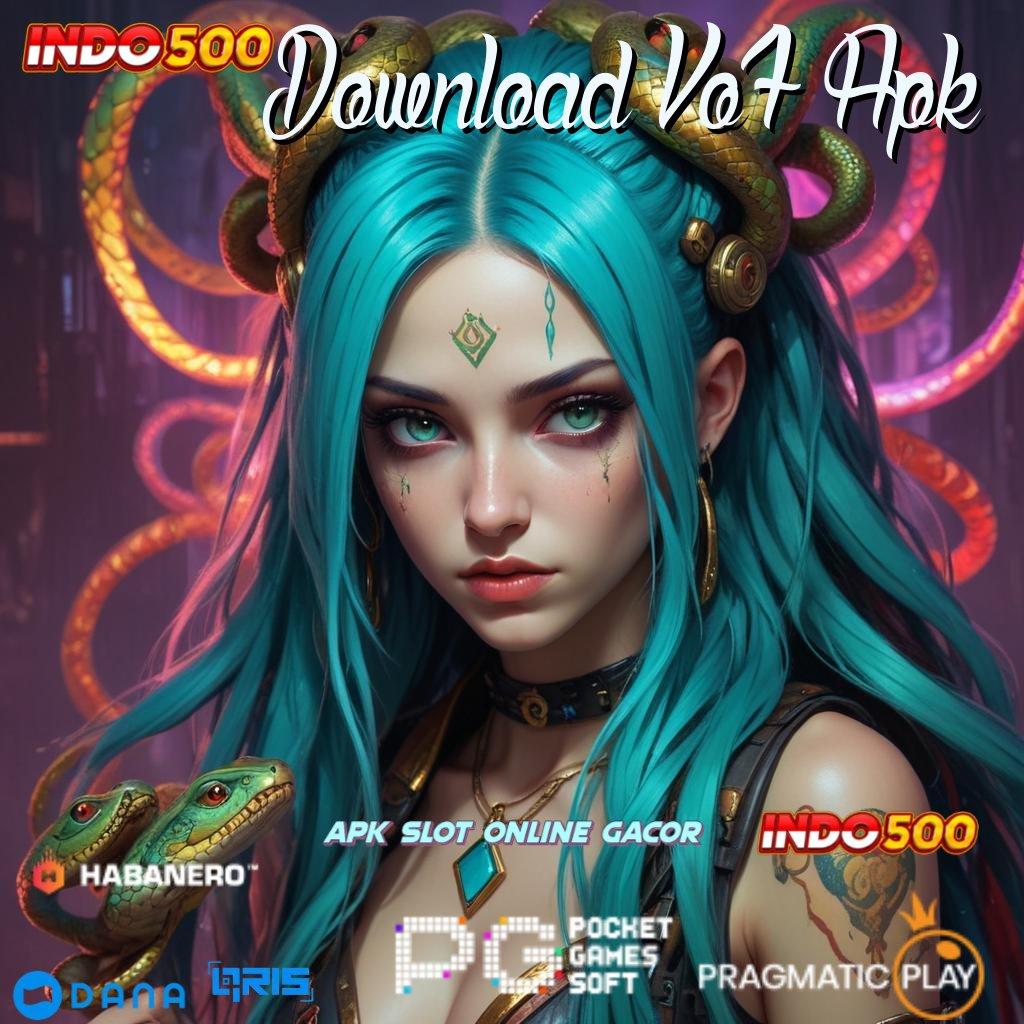 Download Vo7 Apk