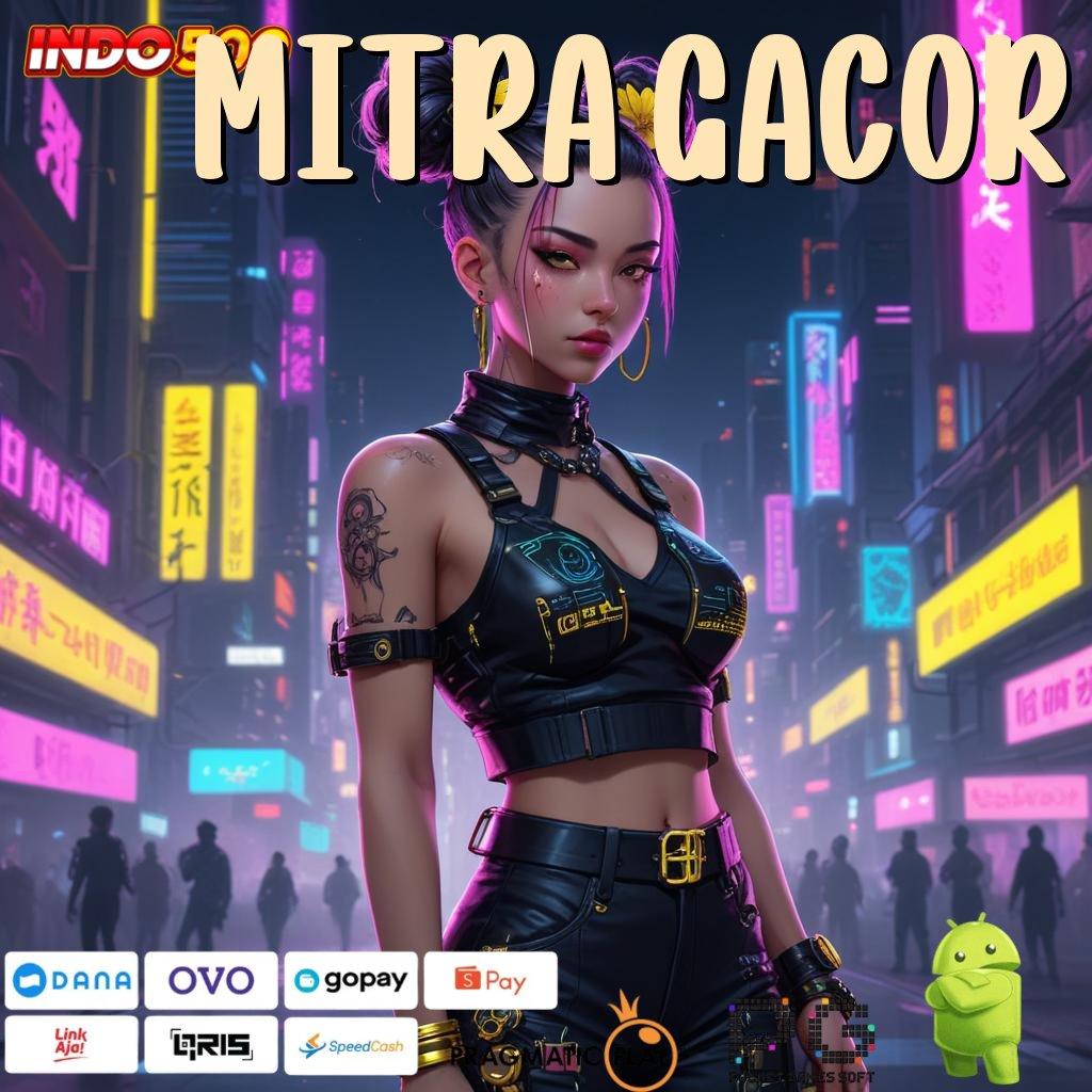 Mitra Gacor