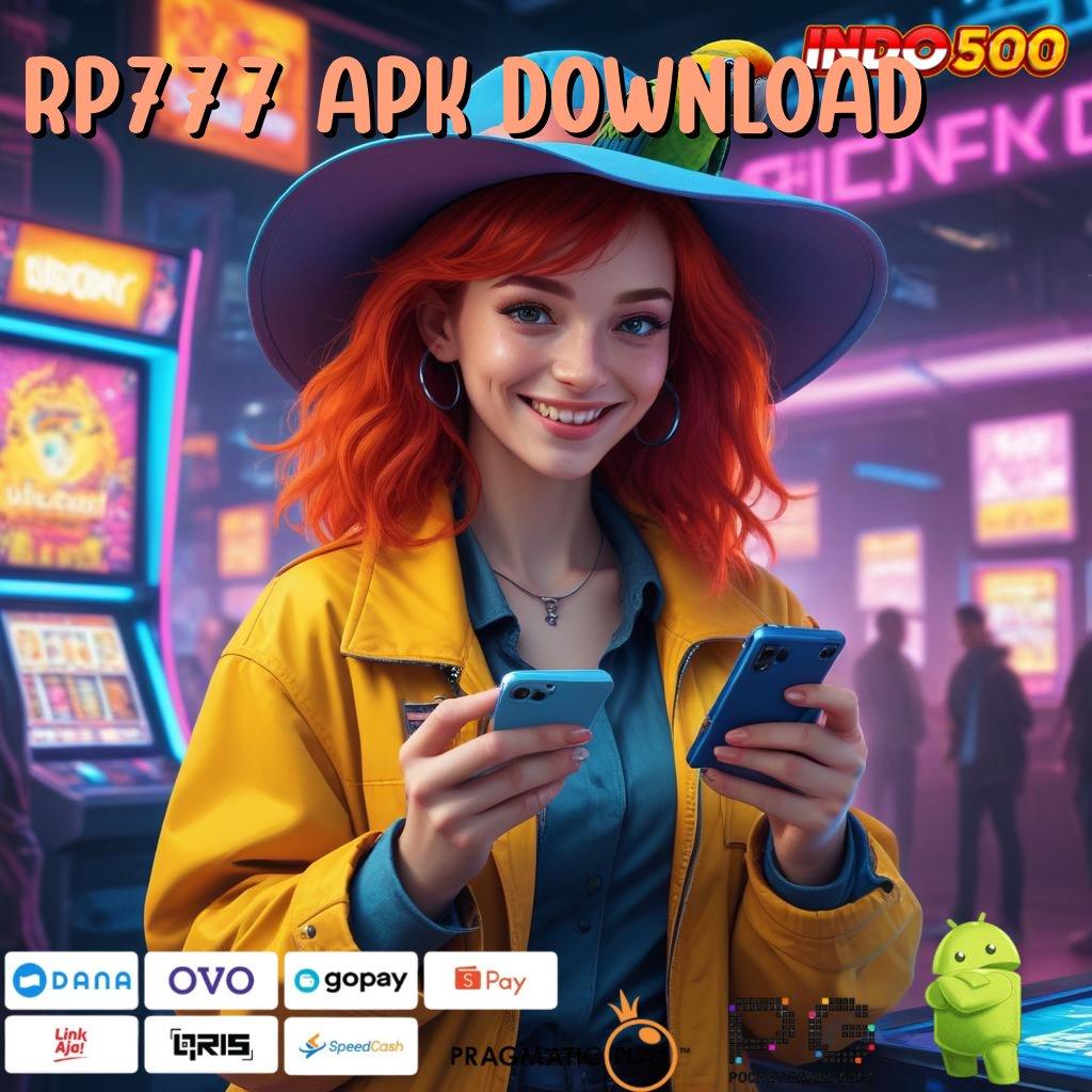 RP777 APK DOWNLOAD Dp Bni 10000 100 Bonus Awal Bebas IP