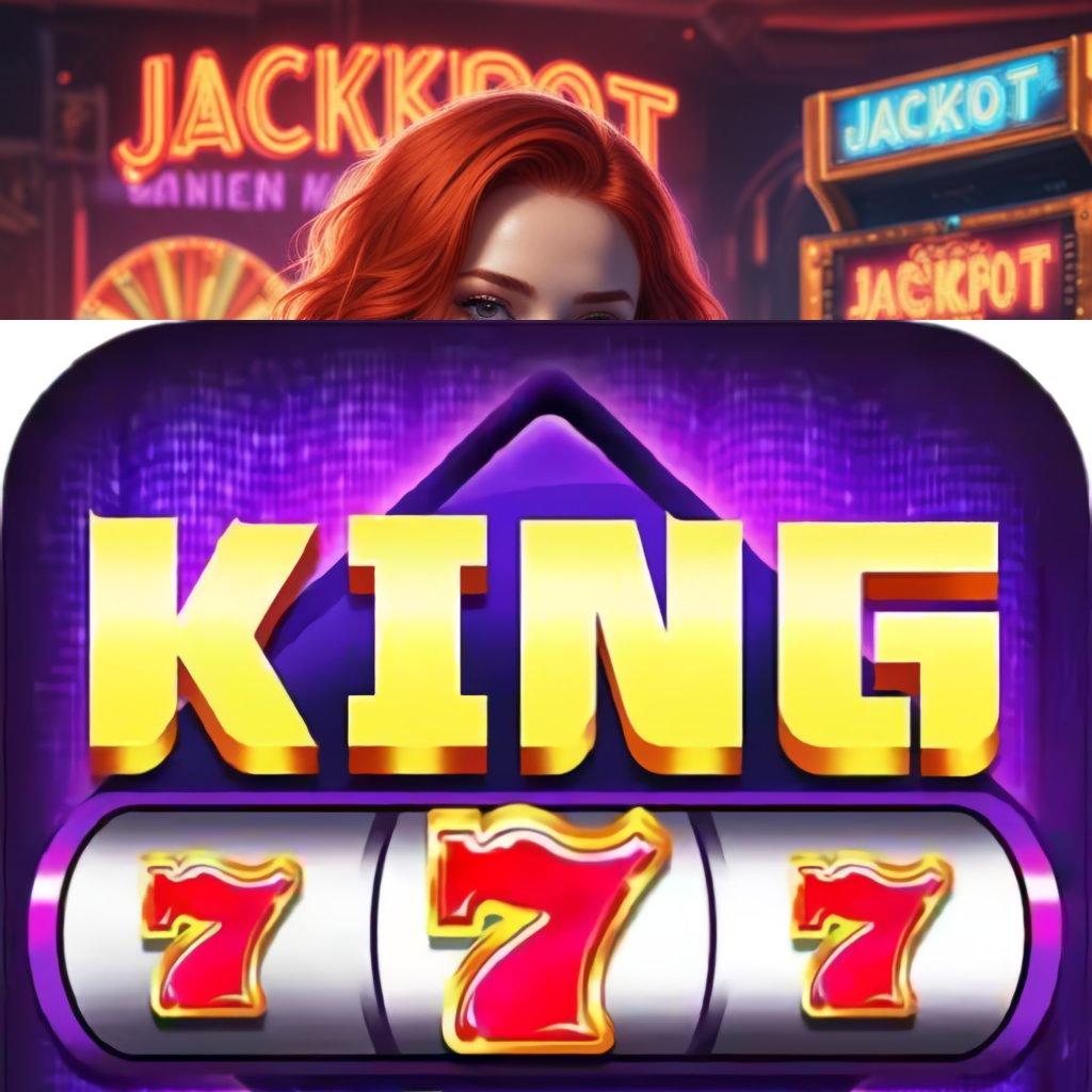 KING777 APK ⇏ unduhan sukses mesin jackpot tanpa hambatan