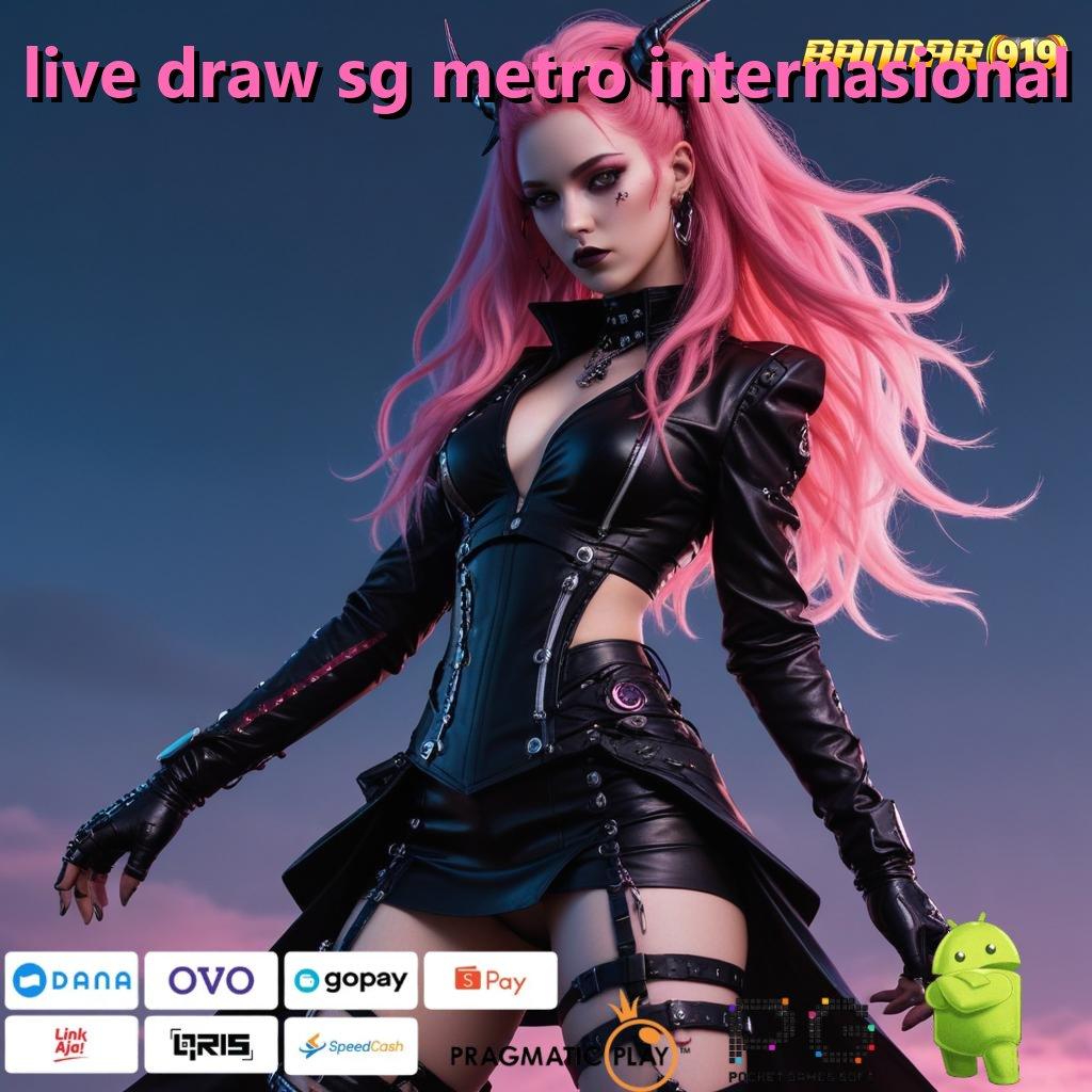 LIVE DRAW SG METRO INTERNASIONAL > Langsung Spin Dengan Fitur Scatter Modern