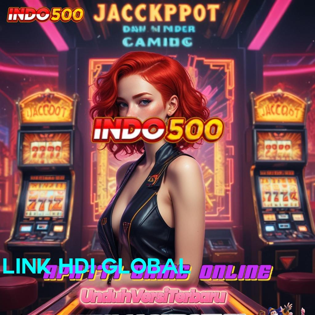 LINK HDI GLOBAL 🔎 juara slot keberuntungan datang bertubi-tubi