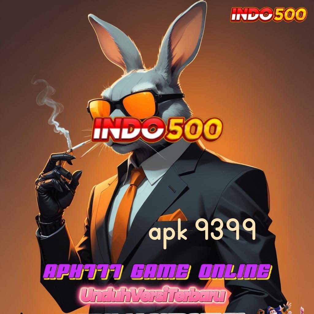 APK 9399 ↦ Maxwin Tanpa Halangan Gampang Dan Efektif