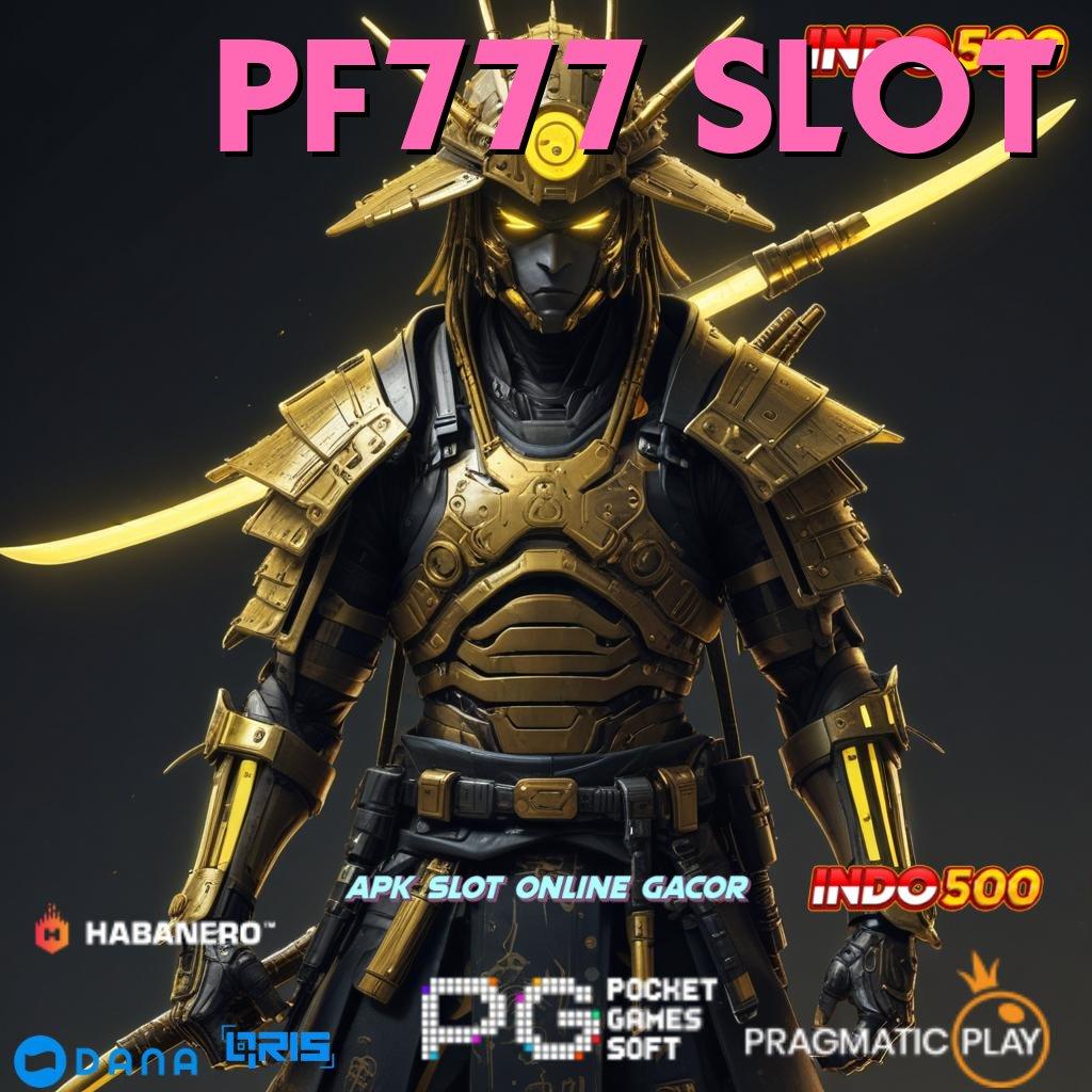 PF777 SLOT | Rencana Strategis Slot Free Bet Gacor Cepat