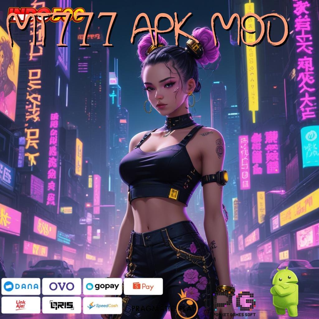 MT777 APK MOD slot gacor hoki lintas dunia