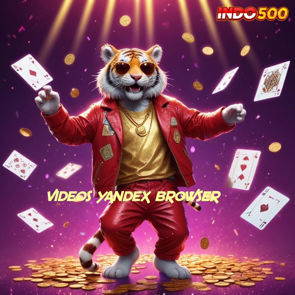 VIDEOS YANDEX BROWSER 💯 Event Android iOS Bonus Besar Ruang Akses