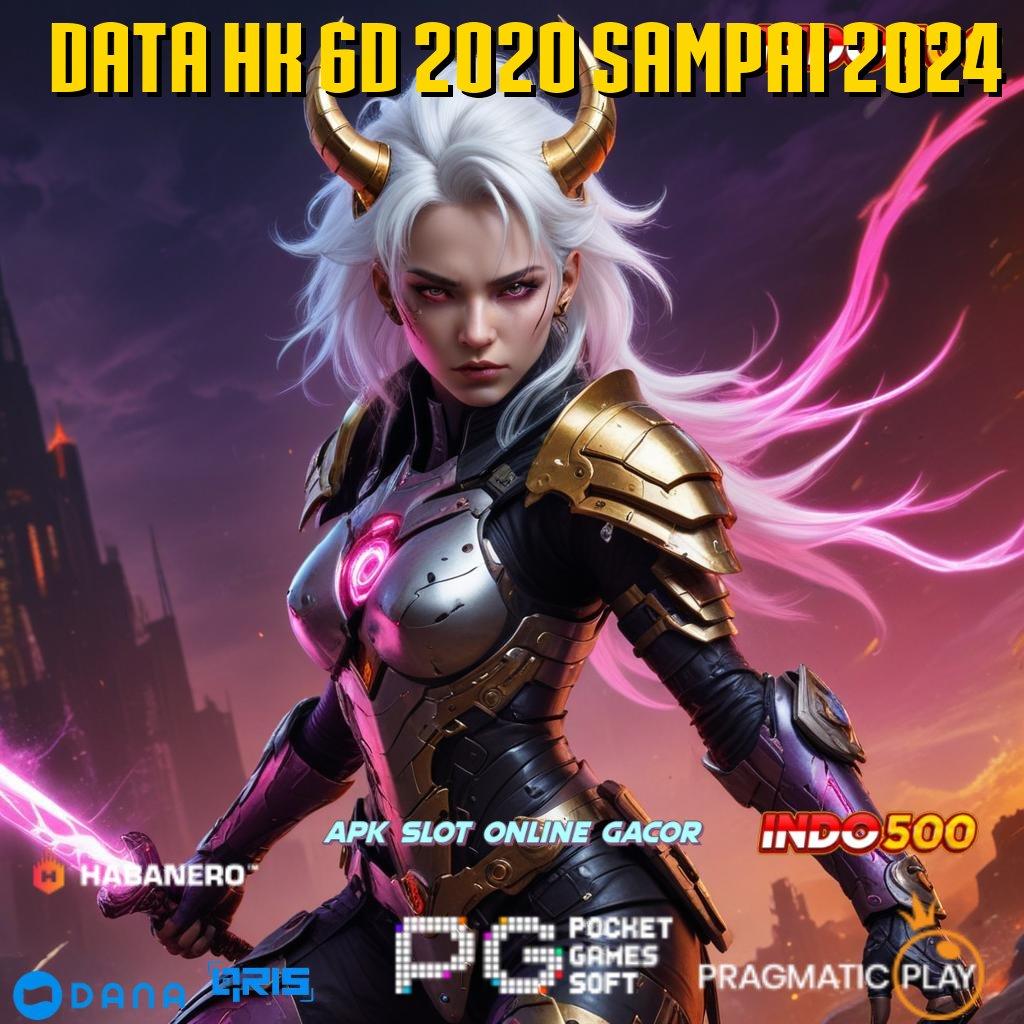 Data Hk 6d 2020 Sampai 2024