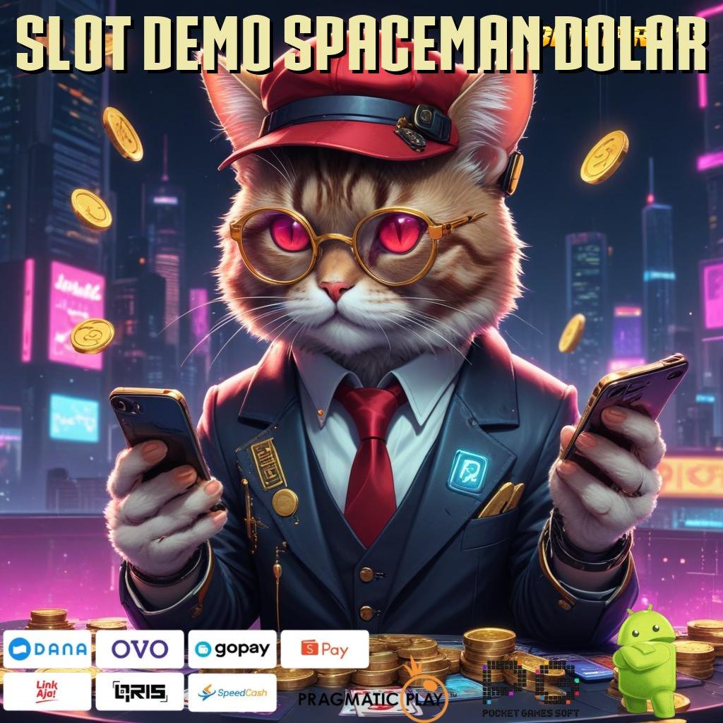 SLOT DEMO SPACEMAN DOLAR # Langsung Terima Bonus Apk Cheat Slot Gratis Terbaru