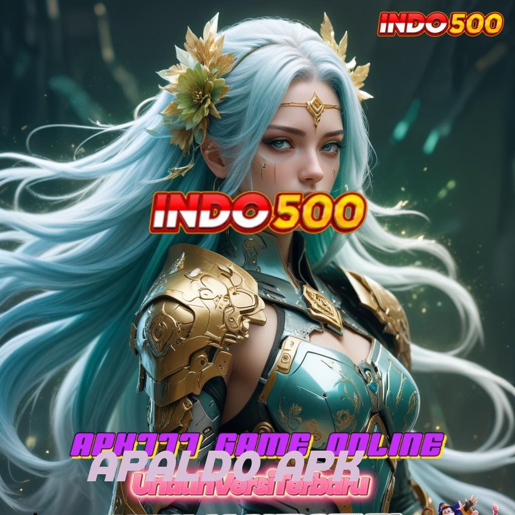 APALDO APK ➽ Aplikasi Teranyar dengan Freebet 30K? Dapatkan Gratis Sekarang!